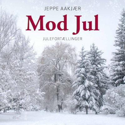Mod Jul – omslag til lydbogen af Jeppe Aakjær