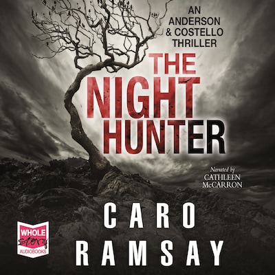The Night Hunter: Anderson and Costello, Book 5 – omslag til lydbogen af Caro Ramsay