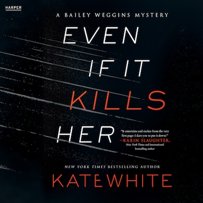 Even If It Kills Her