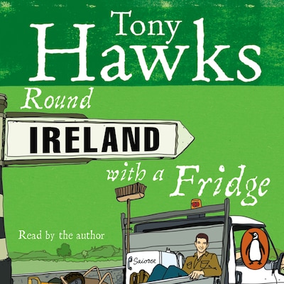 Round Ireland With A Fridge – omslag til lydbogen af Tony Hawks