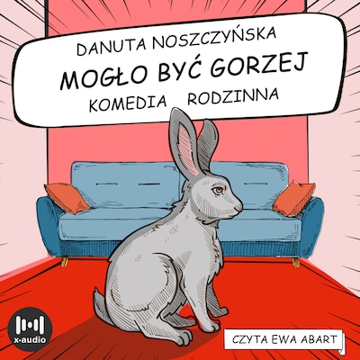 Mogło być gorzej – okładka audiobooka, autor Danuta Noszczyńska