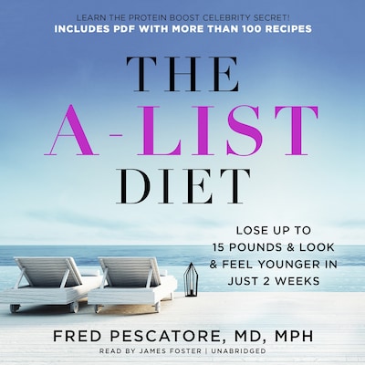 The A-List Diet – omslag til lydbogen af Fred Pescatore, MD, MPH