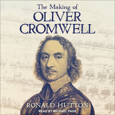 The Making of Oliver Cromwell – omslag til lydbogen af Ronald Hutton