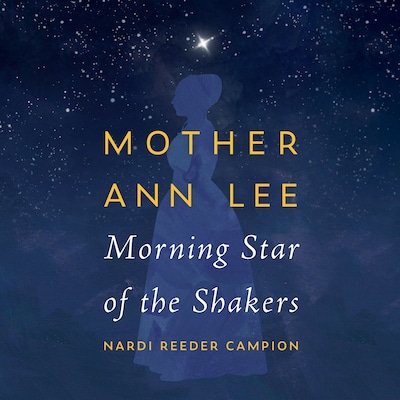 Mother Ann Lee – omslag til lydbogen af Nardi Reeder Campion