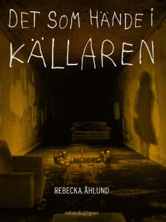 Det som hände i källaren