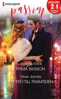 Prima passion / Ett frö till framtiden – omslag till ljudboken av Joanne Rock,Silver James