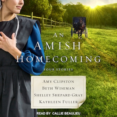 An Amish Homecoming – omslag til lydbogen af Amy Clipston, Beth Wiseman, Shelley Shepard Gray