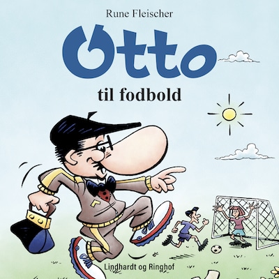 Otto til fodbold – omslag til lydbogen af Rune Fleischer