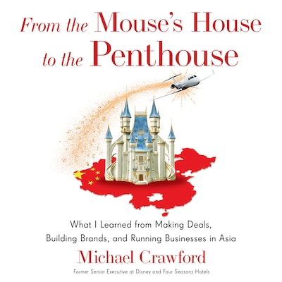From the Mouse’s House to the Penthouse