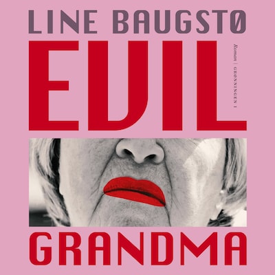 Evil Grandma – omslag til lydbogen af Line Baugstø