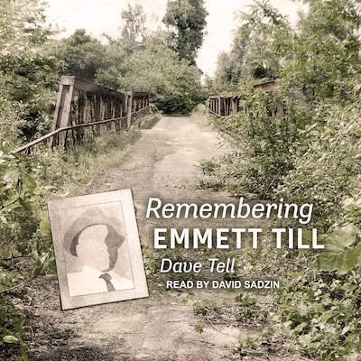 Remembering Emmett Till – omslag til lydbogen af Dave Tell