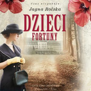 Dzieci fortuny – okładka audiobooka, autor Jagna Rolska