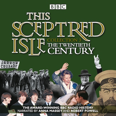 This Sceptred Isle: Collection 3: The 20th Century – omslag til lydbogen af Christopher Lee