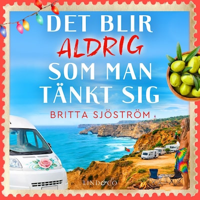 Det blir aldrig som man tänkt sig – omslag till ljudboken av Britta Sjöström