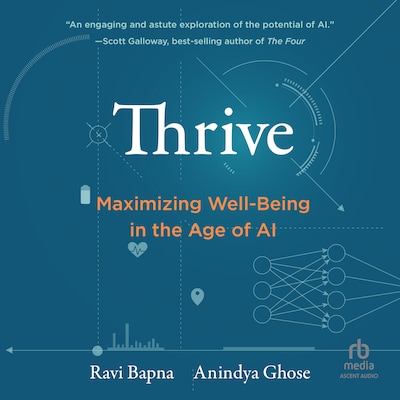 Thrive – omslag til lydbogen af Ravi Bapna, Anindya Ghose