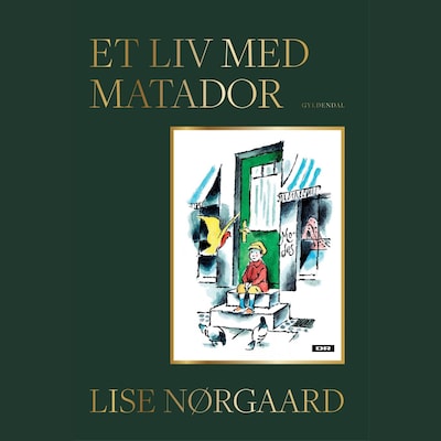 Et liv med Matador – omslag til lydbogen af Lise Nørgaard