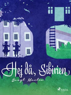 Hej då, Sibirien