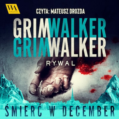 Rywal – okładka audiobooka, autor Caroline Grimwalker, Leffe Grimwalker