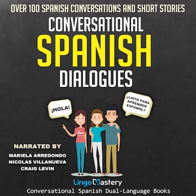 Conversational Spanish Dialogues