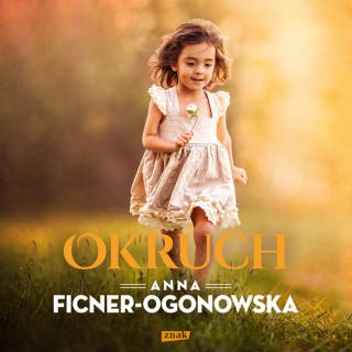 Okruch – okładka audiobooka, autor Anna Ficner-Ogonowska