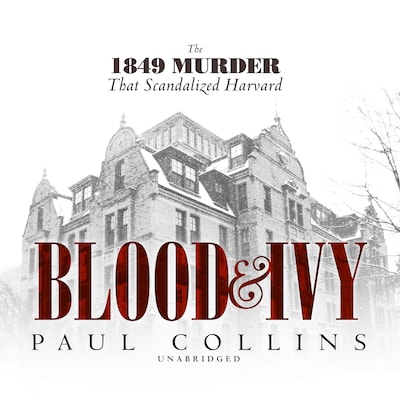 Blood & Ivy – omslag til lydbogen af Paul Collins