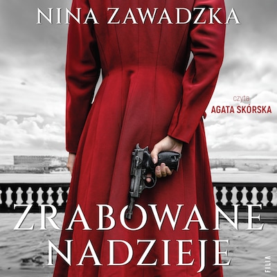 Zrabowane nadzieje – okładka audiobooka, autor Nina Zawadzka