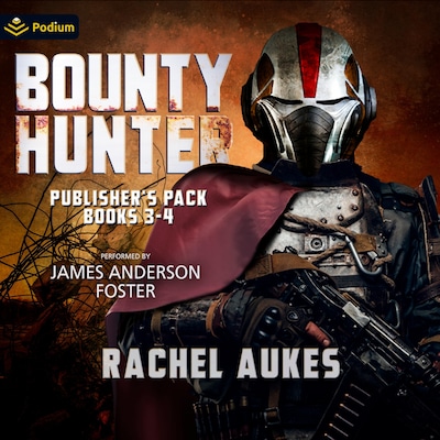 Bounty Hunter: Publisher's Pack 2 – omslag til lydbogen af Rachel Aukes