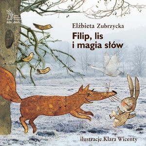 Filip, lis i magia słów – okładka audiobooka, autor Elżbieta Zubrzycka