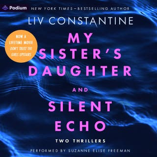 My Sister's Daughter and Silent Echo: Two Thrillers