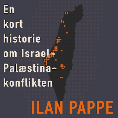 En kort historie om Israel-Palæstina-konflikten – omslag til lydbogen af Ilan Pappe
