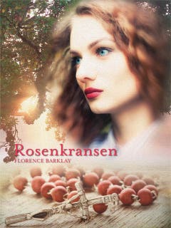 Rosenkransen – omslag till ljudboken av Florence L. Barlcay