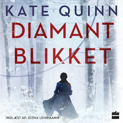 Diamantblikket – omslag til lydbogen af Kate Quinn