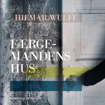 Færgemandens hus – omslag til lydbogen af Hilmar Wulff