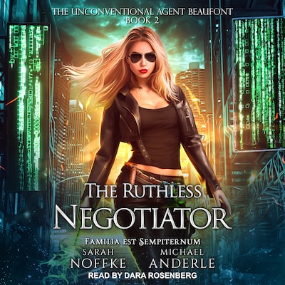 The Ruthless Negotiator – omslag til lydbogen af Sarah Noffke, Michael Anderle
