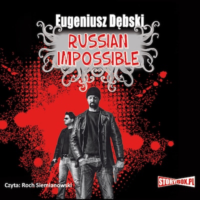 Russian Impossible – okładka audiobooka, autor Eugeniusz Dębski