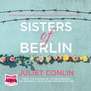 Sisters of Berlin – okładka audiobooka, autor Juliet Conlin