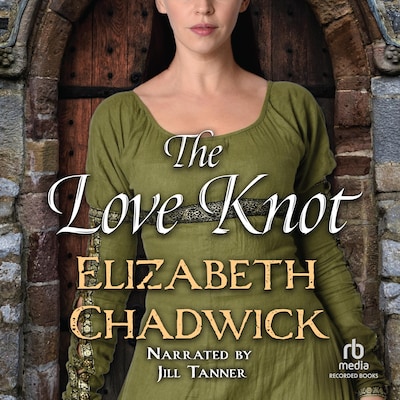 The Love Knot – omslag til lydbogen af Elizabeth Chadwick