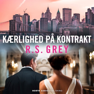 Kærlighed på kontrakt – omslag til lydbogen af R. S. Grey