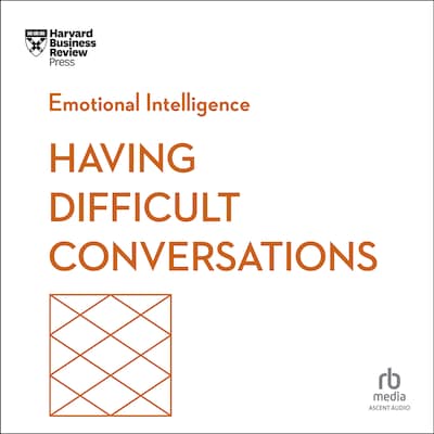 Having Difficult Conversations – omslag til lydbogen af HARVARD BUSINESS REVIEW