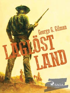 Laglöst land – omslag till ljudboken av George G. Gilman
