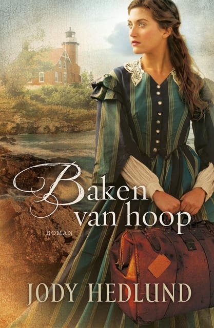 Baken van hoop – omslag van het luisterboek van Jody Hedlund,Lia van Aken