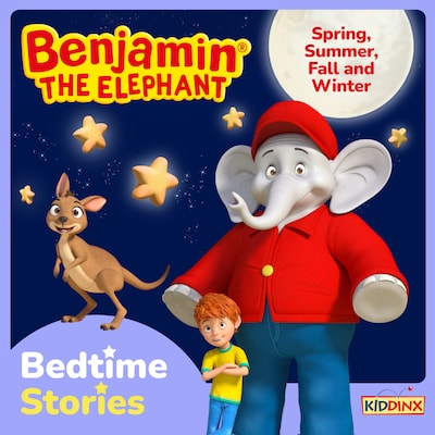 Benjamin the Elephant, Bedtime Stories for Kids, Spring, Summer, Fall and Winter – omslag til lydbogen af Vincent Andreas