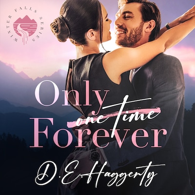 Only Forever – okładka audiobooka, autor D.E. Haggerty
