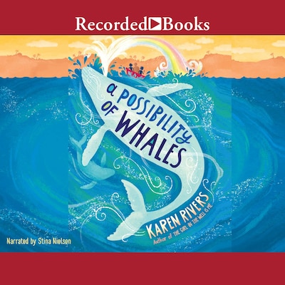 A Possibility of Whales – omslag til lydbogen af Karen Rivers