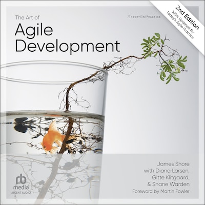 The Art of Agile Development, 2nd Edition – omslag til lydbogen af James Shore