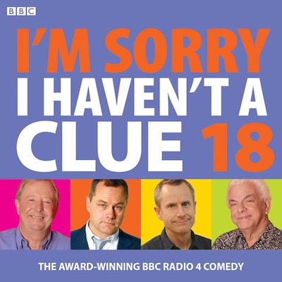I'm Sorry I Haven't A Clue 18 – omslag til lydbogen af BBC Radio Comedy