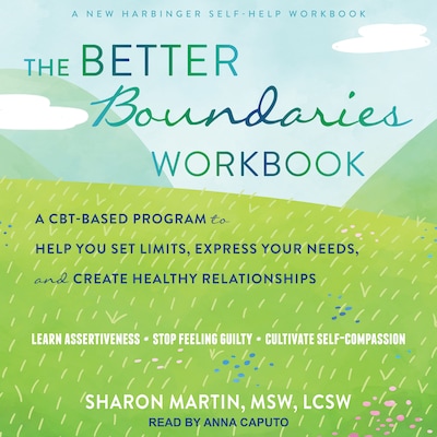 The Better Boundaries Workbook – omslag til lydbogen af Sharon Martin, DSW, LCSW