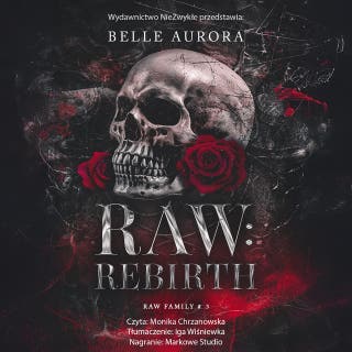 Raw: Rebirth (II wydanie) – okładka audiobooka, autor Belle Aurora