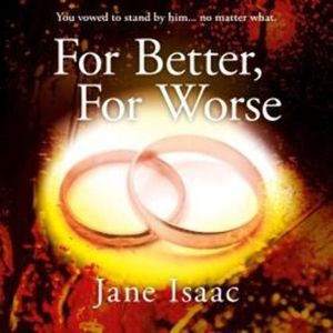For Better For Worse – okładka audiobooka, autor Jane Isaac
