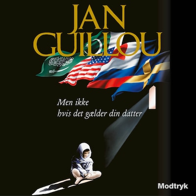 Men ikke hvis det gælder din datter – omslag til lydbogen af Jan Guillou